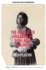 Image for The Displaced Children of Displaced Children