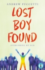 Image for Lost boy found: overcoming my OCD
