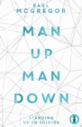 Image for Man up, man down: standing up to suicide