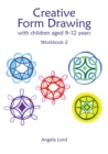 Image for Creative form drawing with children aged 9-12Workbook 2