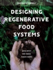 Image for Designing Regenerative Food Systems