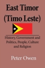 Image for East Timor (Timo Leste) : History, Government and Politics, People, Culture and Religion