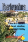 Image for Fuerteventura Island : Travel and Tourism, Family travel, Vacation, Honeymoon Holiday