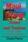 Image for Maui Island Travel and Tourism : Vacation, Holiday, Environmental Information