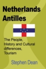Image for Netherlands Antilles : The People, History and Cultural differences, Tourism