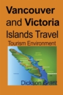 Image for Vancouver and Victoria Islands Travel : Tourism Environment