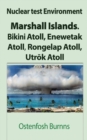 Image for Nuclear test Environment : Marshall Islands. Bikini Atoll, Enewetak Atoll, Rongelap Atoll, Utrok Atoll