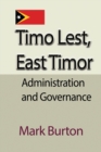 Image for Timo Lest, East Timor : Administration and Governance