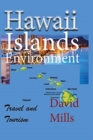 Image for Hawaii Islands Environment : Travel and Tourism