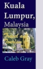 Image for Kuala Lumpur, Malaysia : Travel and Tourism