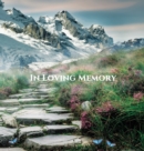 Image for Funeral Guest Book, &quot;In Loving Memory&quot;, Memorial Service Guest Book, Condolence Book, Remembrance Book for Funerals or Wake : HARDCOVER. A lasting keepsake for the family.
