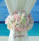Image for Wedding Guest Book (HARDCOVER), Ideal for Beach Ceremonies, Special Events &amp; Functions, Commemorations, Anniversaries, Parties : BLANK Pages - no lines. 32 pages/64 sides. Floral motif in corner of ea