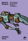 Image for Electric Dreams: Sex Robots and Failed Promises of Capitalism