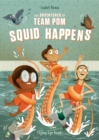 Squid happens - Roxas, Isabel