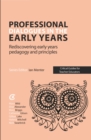 Image for Professional dialogues in the early years: rediscovering early years pedagogy and principles