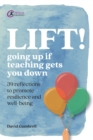 Image for Lift!: going up if teaching gets you down