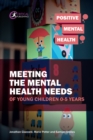 Image for Meeting the mental health needs of young children 0-5 years