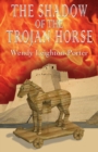 Image for The Shadow of the Trojan Horse