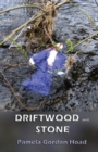 Image for Driftwood and Stone