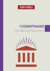 Image for 1 Corinthians : You are God&#39;s Building