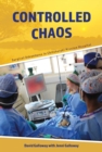 Image for Controlled chaos  : surgical adventures in Chitokoloki Mission Hospital