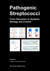 Image for Pathogenic streptococci  : from genomics to systems biology and control