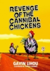 Image for Revenge of the cannibal chickens
