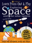 Image for Learn, Press-Out and Play Exploring Space and the Solar System