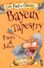 Image for Truly Foul &amp; Cheesy Bayeux Tapestry Facts &amp; Jokes Book