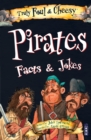 Image for Truly Foul &amp; Cheesy Pirates Facts and Jokes Book