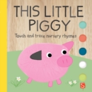 Image for This little piggy  : touch and trace nursery rhymes