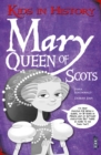 Image for Kids in History: Mary, Queen of Scots