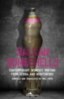 Image for Balkan Bombshells: Contemporary Women&#39;s Writing from Serbia and Montenegro