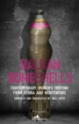 Image for Balkan bombshells  : contemporary women&#39;s writing from Serbia and Montenegro