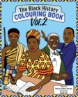 Image for The Black History Colouring Book : Volume 2