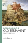 Image for Introducing the Old Testament: Fourth Edition