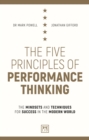 Image for The five principles of performance thinking  : the mindsets and techniques for success in the modern world