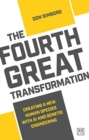 Image for The Fourth Great Transformation : Creating a new human species with AI and genetic engineering