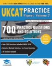 Image for UKCAT Practice Papers Volume Two : 3 Full Mock Papers, 700 Questions in the style of the UKCAT, Detailed Worked Solutions for Every Question, UK Clinical Aptitude Test, UniAdmissions