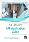 Image for The Ultimate AFP Application Guide : Expert advice for every step of the AFP application, Comprehensive application building instructions, Interview score boosting strategies, Includes commonly asked 