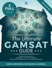 Image for The Ultimate GAMSAT Guide : Graduate Medical School Admissions Test. Latest specification with 2 full mock papers with fully worked solutions, time saving techniques, score boosting strategies, and es
