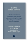 Image for HAPPY HALF-HOURS: Selected Writings of A.A. Milne