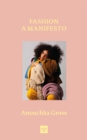 Image for Fashion  : a manifesto