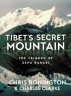 Image for Tibet&#39;s Secret Mountain: The Triumph of Sepu Kangri
