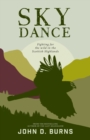 Image for Sky dance  : fighting for the wild in the Scottish Highlands