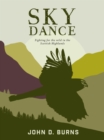 Image for Sky dance: fighting for the wild in the Scottish Highlands