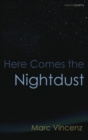 Image for Here Comes the Nightdust