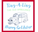 Image for Ting a ling: the old ambulance