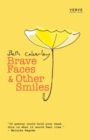 Image for Brave faces &amp; other smiles