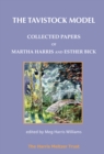 Image for The Tavistock Model: Collected Papers of Martha Harris and Esther Bick